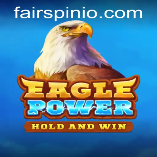 Discover the Thrilling World of EaglePower: A Game of Strategy and Innovation