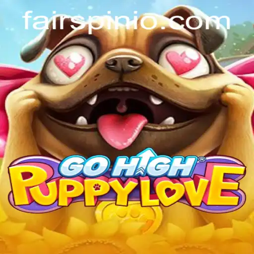 Explore the Exciting World of GoHighPuppyLove: A Fairspin Game
