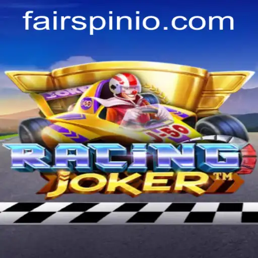 Exploring the Thrills of RacingJoker with Fairspin